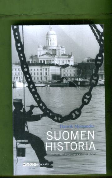 Suomen historia - Linjat, rakenteet, käännekohdat