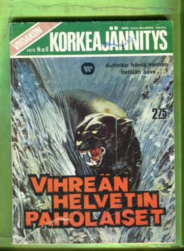 Viidakon korkeajännitys 8/75 - Vihreän helvetin paholaiset