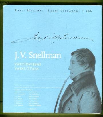 J. V. Snellman - Valtioviisas vaikuttaja