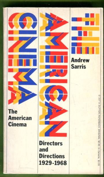 The American Cinema - Directors and Directions 1929-1968