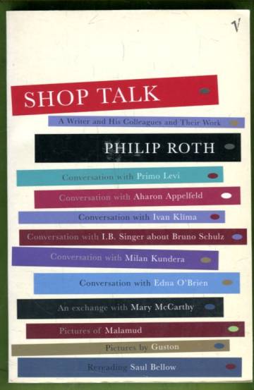 Shop Talk - A Writer and His Colleagues and Their Work