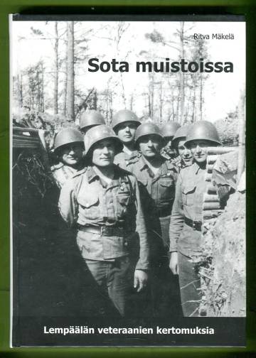 Sota muistoissa - Lempäälän veteraanien kertomuksia