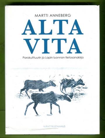 Alta vita - Porokulttuurin ja Lapin luonnon tietosanakirja