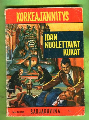 Korkeajännitys 24/65 - Idän kuolettavat kukat