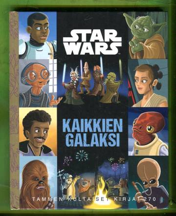 Tammen kultaiset kirjat 270 - Star Wars: Kaikkien galaksi