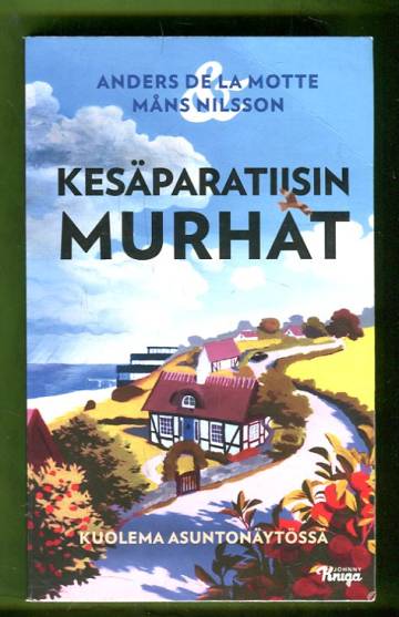 Kesäparatiisin murhat 1 - Kuolema asuntonäytössä