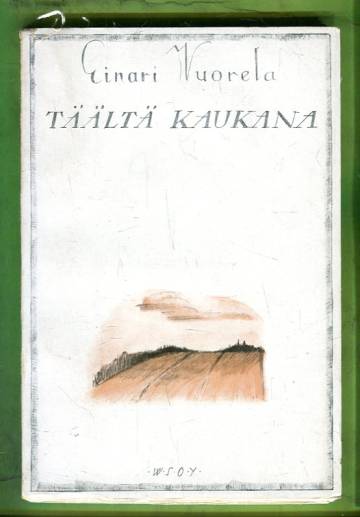 Täältä kaukana