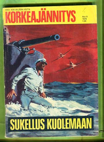 Korkeajännitys 9/70 - Sukellus kuolemaan