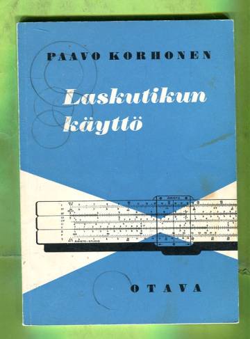 Laskutikun käyttö