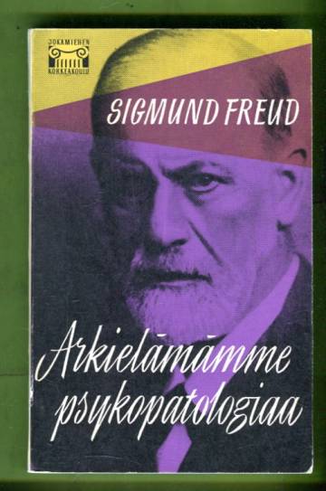 Arkielämämme psykopatologiaa