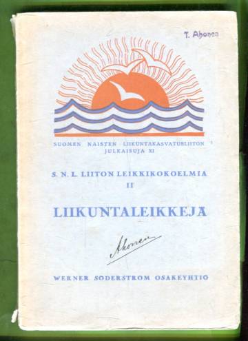 S.N.L. Liiton leikkikokoelmia II - Liikuntaleikkejä