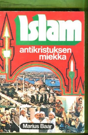 Islam - Antikristuksen miekka