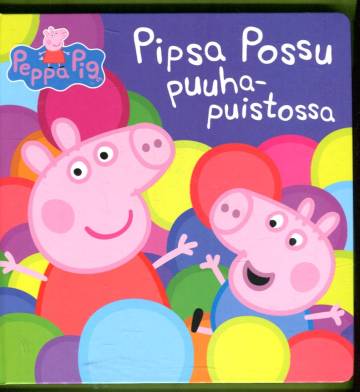 Pipsa Possu puuhapuistossa