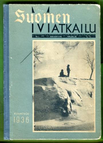 Suomen matkailu - Kuvateos: 1936