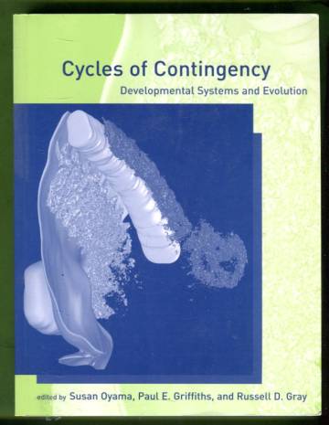 Cycles of Contingency - Developmental Systems and Evolution