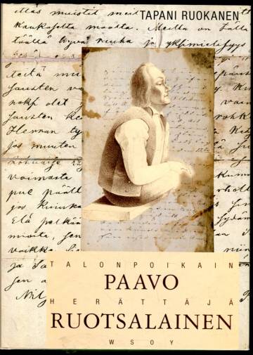 Paavo Ruotsalainen - Talonpoikain herättäjä
