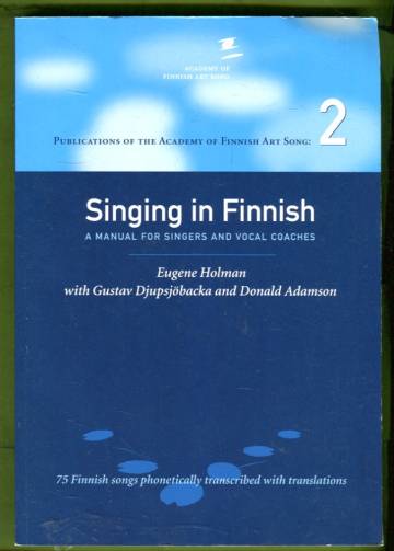 Singing in Finnish - A Manual for Singers and Vocal Coaches + CD