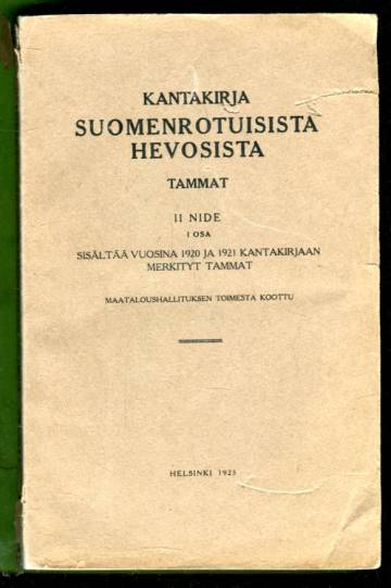 Kantakirja suomenrotuisista hevosista - Tammat: II nide, osa 1