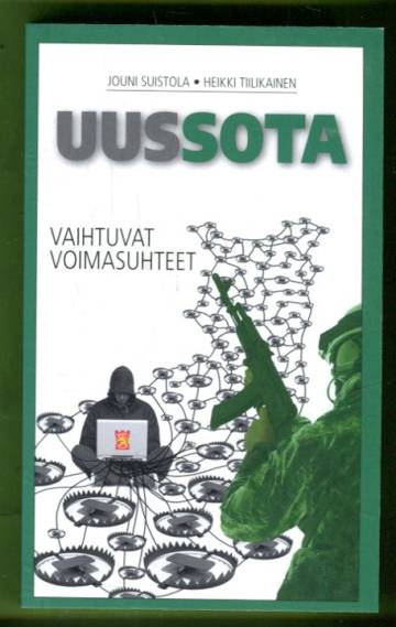 Uussota - Vaihtuvat voimasuhteet