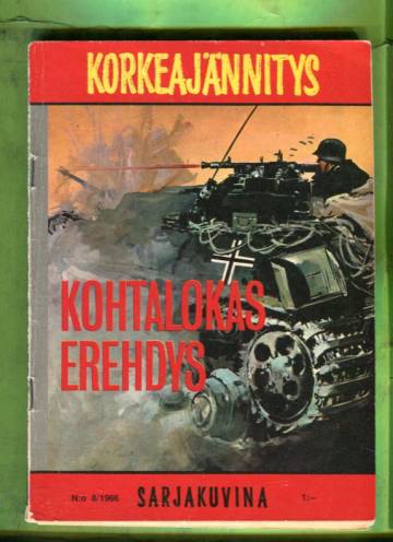 Korkeajännitys 8/66 - Kohtalokas erehdys