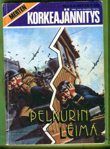 Merten korkeajännitys 6/77 - Pelkurin leima