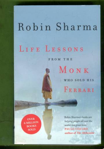 Life Lessons from the Monk who Sold his Ferrari