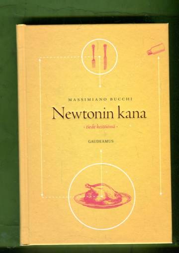 Newtonin kana - Tiede keittiössä