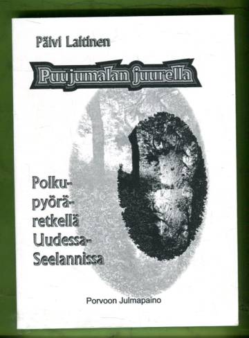 Puujumalan juurella - Polkupyöräretkellä Uudessa-Seelannissa