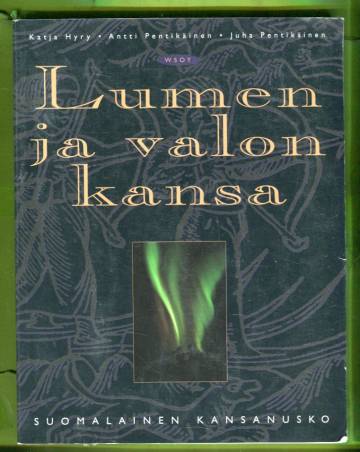 Lumen ja valon kansa - Suomalainen kansanusko