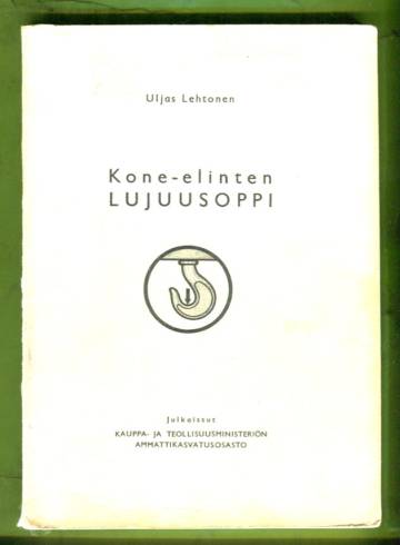 Kone-elinten lujuusoppi