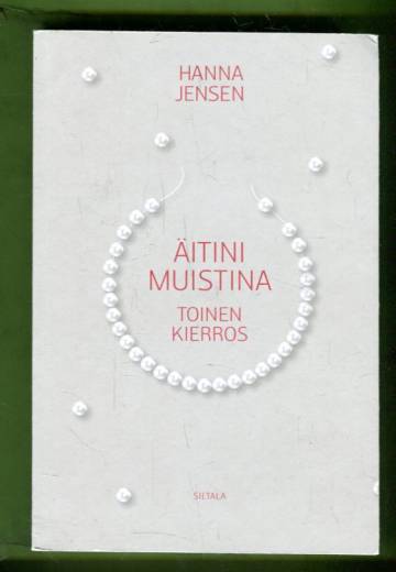 Äitinin muistina - Toinen kierros