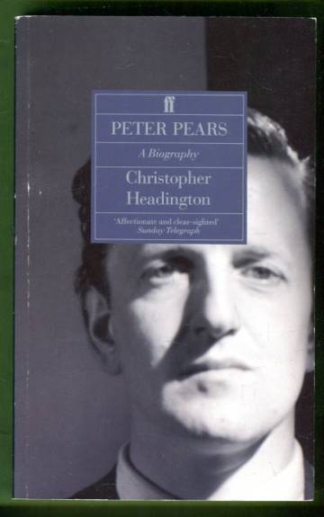 Peter Pears - A Biography