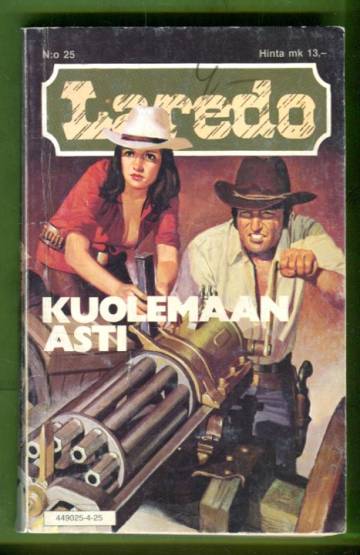 Laredo 25 - Kuolemaan asti