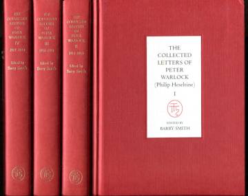 The Collected Letters of Peter Warlock - Volume 1-4: 1899-1930