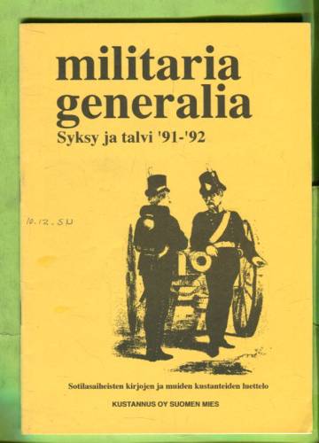 Militaria generalia - Syksy ja talvi '91-92