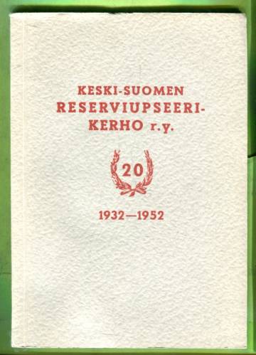 Keski-Suomen Reserviupseerikerho r.y. 1932-1952