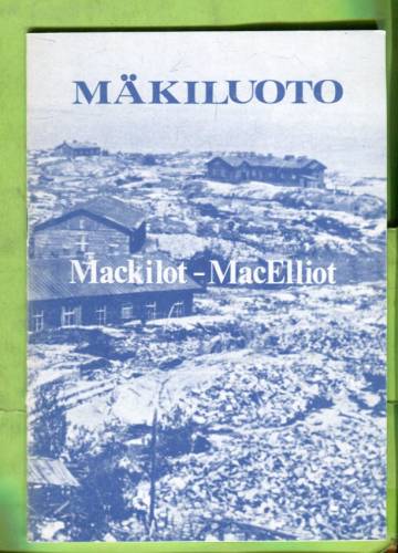 Mäkiluoto - Mackilot-MacElliot