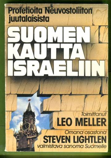 Suomen kautta Israeliin - Profetioita Neuvostoliiton juutalaisista