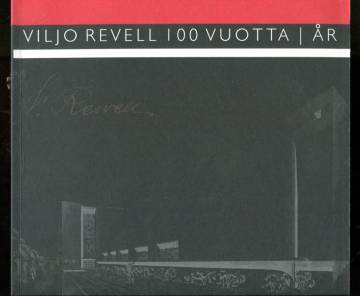 Viljo Revell 100 vuotta / år