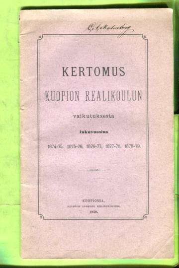 Kertomus Kuopion realikoulun vaikutuksesta lukuvuosina 1874-1879