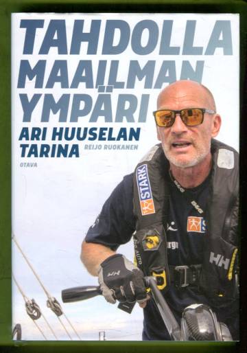 Tahdolla maailman ympäri - Ari Huuselan tarina