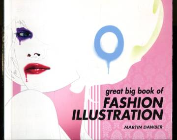 Great Big Book of Fashion Illustration