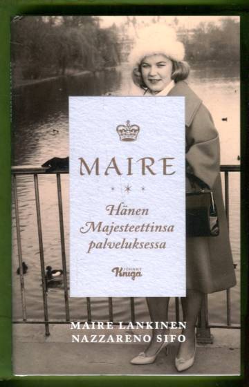 Maire - Hänen Majesteettinsa palveluksessa