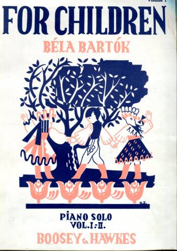 Béla Bartók for Children, Volume 1, Based on Hungarian Folk Tunes