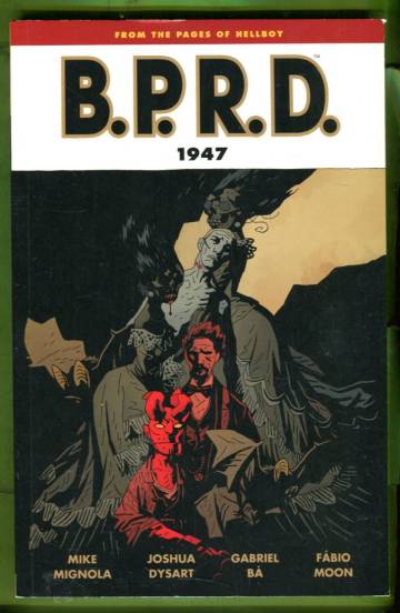 B.P.R.D. Vol. 13: 1947