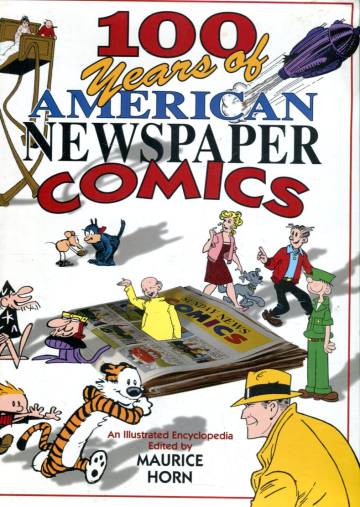 100 Years of American Newspaper Comics - An Illustrated Encyclopedia