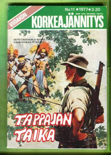 Viidakon korkeajännitys 11/77 - Tappajan taika