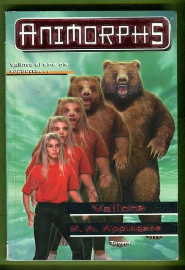 Animorphs 7 - Valinta