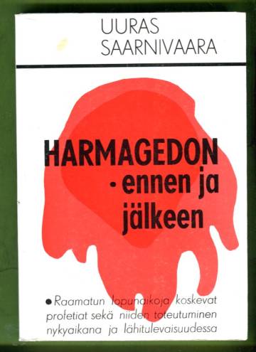 Harmagedon - Ennen ja jälkeen