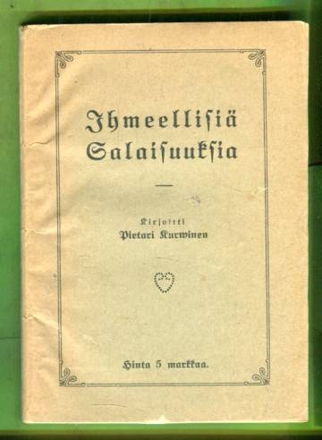 Apostoli Johanneksen ensimäinen kirje - Ihmeellisiä salaisuuksia